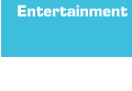 Entertainment